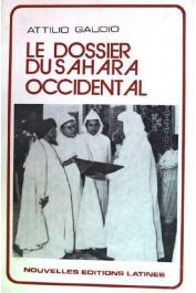  GAUDIO Attilio - Le dossier du Sahara occidental