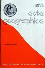  Acta Geographica n° 42  - 2e trimestre 1980 - Hommage à Charles-Henri Pobéguin (1856-1951)