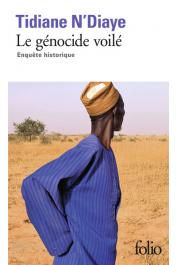 N'DIAYE Tidiane - Le Génocide voilé. Enquête historique