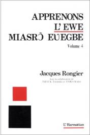  RONGIER Jacques - Apprenons l'ewe. Volume 4