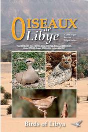  ISENMANN Paul et Alia - Oiseaux de Libye : Cyrénaïque - Fezzan - Tripolitaine / Birds of Libya