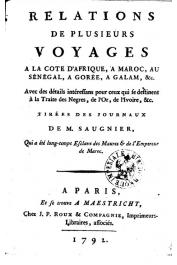  SAUGNIER M. - Relations de plusieurs voyages a la cote d'Afrique, a Maroc, au Senegal, a Gorée, a Galam…