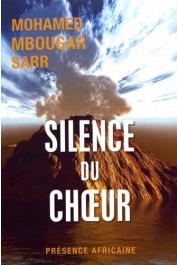  SARR Mohamed Mbougar - Silence du chœur