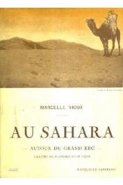  VIOUX Marcelle - Au Sahara. Autour du Grand Erg