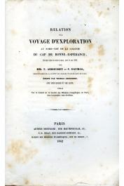  ARBOUSSET Thomas, DAUMAS François - Relation d'un voyage d'exploration au nord-est de la colonie du Cap de Bonne-Espérance entrepris dans les mois de mars, avril et mai 1836