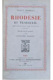 BORDEAUX Albert - Rhodésie et Transvaal. Impressions de voyage