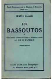  CASALIS Eugène - Les Bassoutos ou Vingt-trois années d'études et d'observations au sud de l'Afrique (édition 1930)