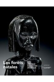  LE FUR Yves (sous la direction de) - Les forêts natales : Arts d'Afrique équatoriale atlantique