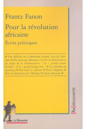  FANON Frantz - Pour la révolution africaine. Ecrits politiques