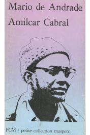  ANDRADE Mario de - Amilcar Cabral. Essai de biographie politique