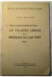  GALLAIS Jean - Dans la grande banlieue de Dakar : Les villages lébous de la presqu'île du Cap Vert