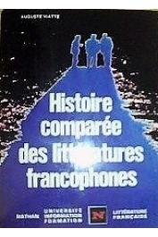  VIATTE Auguste - Histoire comparée des littératures francophones