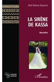  GNAAMA Bali Banka - La sirène de Kassa. Nouvelles