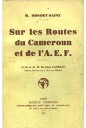  RONDET-SAINT Maurice - Sur les routes du Cameroun et de l'A.E.F.