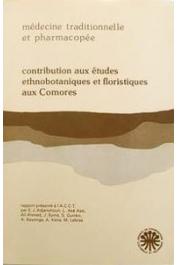  ADJANOHOUN Edouard J., AKE ASSI L., et alia - Contribution aux études ethnobotaniques et floristiques aux Comores