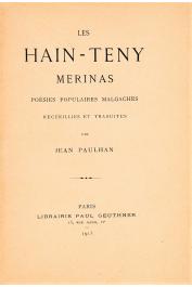 PAULHAN Jean - Les hain-teny merinas : poésies populaires malgaches recueillies et traduites par _______