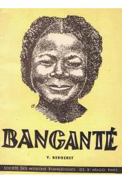  BERGERET Yvette - Banganté, un internat de jeunes filles au Cameroun