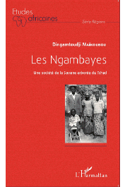  MAIKOUBOU Dingamtoudji - Les Ngambayes, une société de savane arborée au Tchad