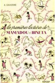  DAVESNE André - Les premières lectures de Mamadou et Bineta. Livre de lecture et de français à l'usage des écoles africaines cours préparatoire 2e année (éditions 1995 et suivantes)