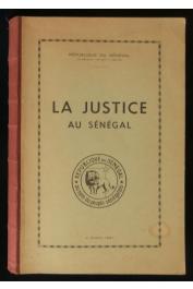  ARBOUSSIER Gabriel d' - La Justice au Sénégal