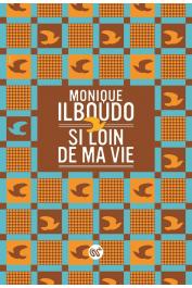  ILBOUDO Monique - Si loin de ma vie