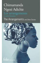  NGOZI ADICHIE Chimamanda - Les arrangements et autres histoires / The Arrangements and Other Stories