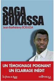  BOKASSA Jean-Barthélémy, KERAVEL Olivier (avec la collaboration de) - Saga Bokassa