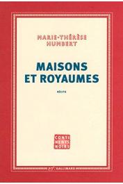  HUMBERT Marie-Thérèse - Maisons et royaumes. Récits