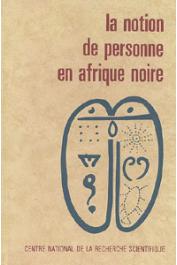  DIETERLEN Germaine, (éditeur) - La notion de personne en Afrique noire - Acte du Colloque international du CNRS. Paris - Octobre 1971