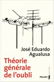  AGUALUSA José Eduardo - Théorie générale de l'oubli