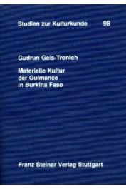  GEIS-TRONICH Gudrun - Materielle Kultur der Gulmance in Burkina Faso