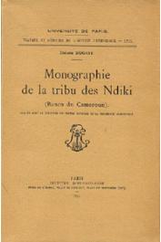 Monographie de la tribu des Ndiki (Banen du Cameroun) Tome 1: Vie matérielle