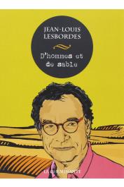  LESBORDES Jean-Louis - D'hommes et de sable