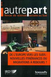  AUTREPART - 77, BREDELOUP Sylvie et Al. - De l'Europe vers les Suds : nouvelles itinérances ou migrations à rebours ?