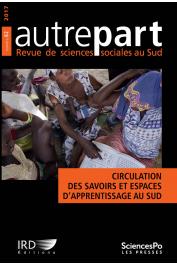  AUTREPART - 82 - Circulation des savoirs et espaces d'apprentissage au Sud