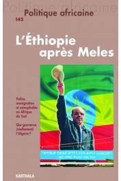  POLITIQUE AFRICAINE n° 142 - L'Ethiopie après Meles