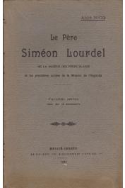  NICQ A. Abbé - Le Père Siméon Lourdel de la Société des Pères Blancs et les premières années de la Mission de l'Ouganda (Afrique équatoriale)