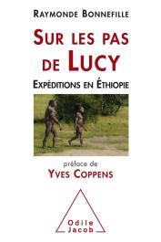  BONNEFILLE Raymonde - Sur les pas de Lucy: Expédition en Ethiopie