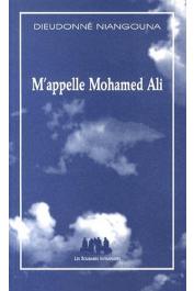  NIANGOUNA Dieudonné - M'appelle Mohamed Ali