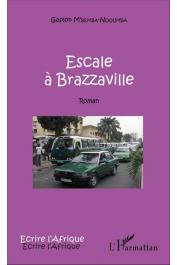  M'BEMBA-NDOUMBA Gaston - Escale à Brazzaville