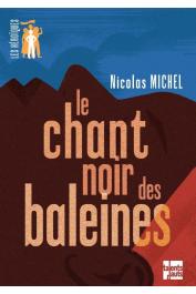  MICHEL Nicolas - Le chant noir des baleines