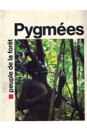  BAHUCHET Serge, PHILIPPART de FOY Guy - Pygmées. peuple de la forêt