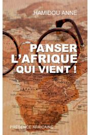  ANNE Hamidou - Panser l'Afrique qui vient !