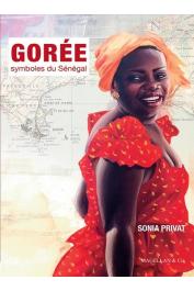  PRIVAT Sonia - Gorée. Symboles du Sénégal