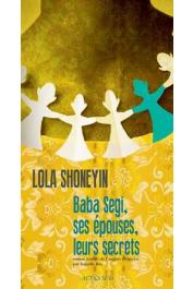  SHONEYIN Lola - Baba Segi, ses épouses et leurs secrets
