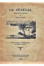  LEYRAT M. R.-E. - Le Sénégal. Etude sur la Casamance