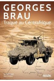  BRAU Georges - Traque au Centrafrique