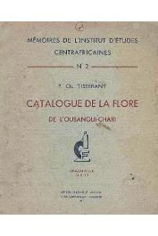  TISSERANT Charles - Catalogue de la flore de l'Oubangui-Chari