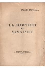  CHAZAL Malcolm de - Le rocher de Sisyphe