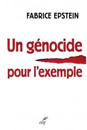  EPSTEIN Fabrice - Un génocide pour l'exemple
